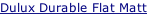 Dulux Durable Flat Matt